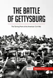 «The Battle of Gettysburg» by 50 Minutes