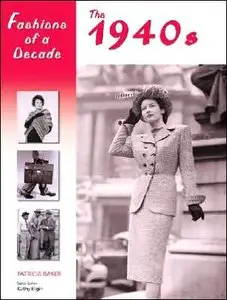 Fashions of a Decade: The 1940s (repost)