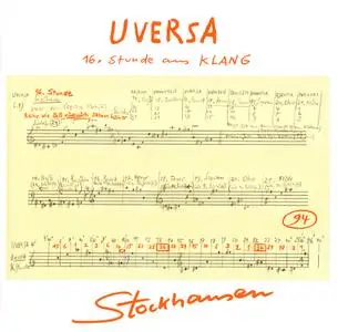 Karlheinz Stockhausen - Uversa, 16 Stunde aus Klang (2010) {Stockhausen-Verlag No. 94}