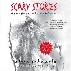 «Scary Stories Audio Collection» by Alvin Schwartz