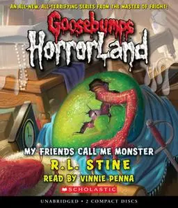 «My Friends Call Me Monster» by R.L. Stine