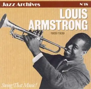 Louis Armstrong - Swing That Music! [Recorded 1935-1939] (1990)