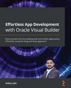 Effortless App Development with Oracle Visual Builder [Repost]