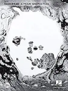 Radiohead - A Moon Shaped Pool Songbook