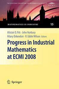 Progress in Industrial Mathematics at ECMI 2008