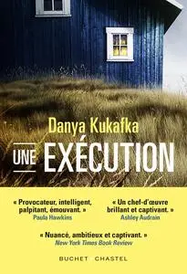 Danya Kukafka, "Une exécution"
