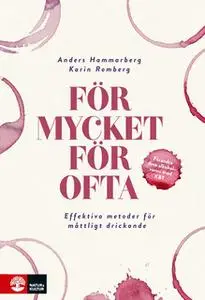 «För mycket för ofta» by Anders Hammarberg,Karin Romberg
