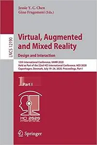 Virtual, Augmented and Mixed Reality. Design and Interaction, Part1: 12th International Conference, VAMR 2020