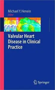 Valvular Heart Disease in Clinical Practice (Repost)