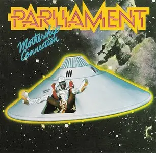 Parliament - Mothership Connection (1975) {1990 Casablanca} **[RE-UP]**