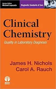 Clinical Chemistry: Quality in Laboratory Diagnosis