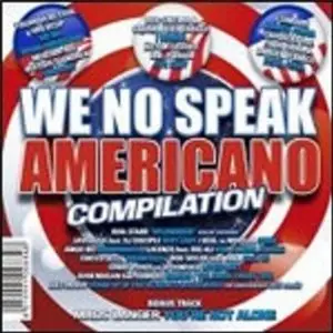 We No Speak Americano Compilation (2010) 