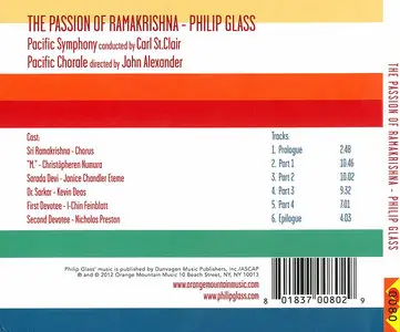 Pacific Symphony & Chorale, Carl St.Clair, John Alexander - Philip Glass: The Passion of Ramakrishna (2012)