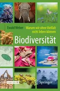 Biodiversität - Warum wir ohne Vielfalt nicht leben könnena (Repost)