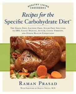 Recipes for the Specific Carbohydrate Diet