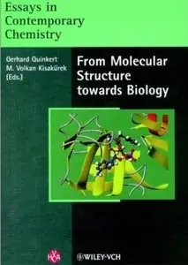 Essays in Contemporary Chemistry: From Molecular Structure towards Biology [Repost]