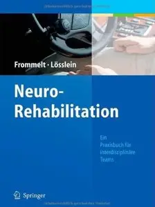 NeuroRehabilitation: Ein Praxisbuch für interdisziplinäre Teams [Repost]