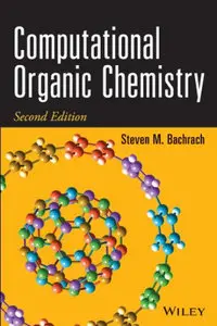 Computational Organic Chemistry, 2nd edition (repost)