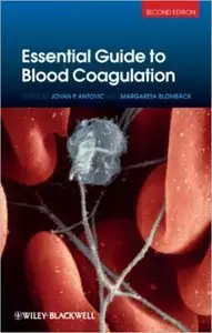 Essential Guide to Blood Coagulation, 2nd edition (repost)
