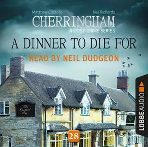 «A Dinner to Die For» by Matthew Costello,Neil Richards