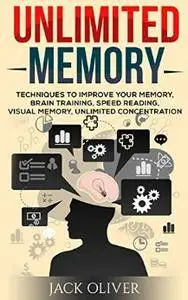 Unlimited Memory by Jack Oliver
