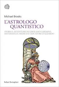 Michael Brooks - L'astrologo quantistico