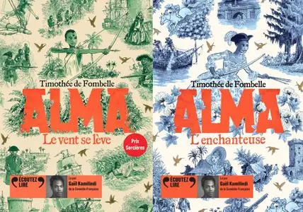 Timothée de Fombelle, "Alma", 2 tomes