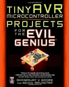 tinyAVR Microcontroller Projects for the Evil Genius (Repost)