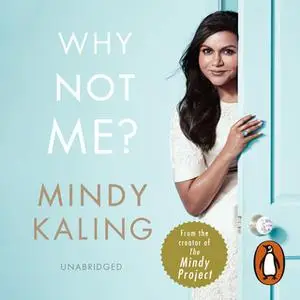 «Why Not Me?» by Mindy Kaling
