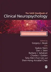 The SAGE Handbook of Clinical Neuropsychology: Clinical Neuropsychological Disorders