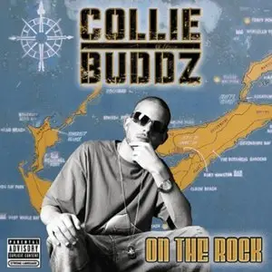 Collie Buddz - On The Rock (2009)
