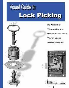 Visual Guide to Lockpicking [repost]