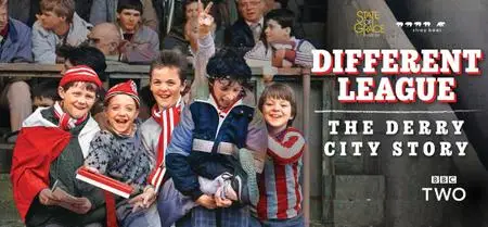 BBC - Different League: The Derry City Story (2021)