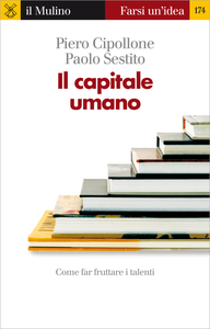 Il capitale umano - Piero Cipollone & Paolo Sestito