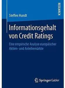 Informationsgehalt von Credit Ratings: Eine empirische Analyse europäischer Aktien- und Anleihemärkte