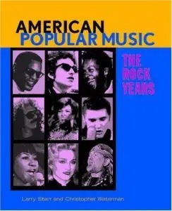American Popular Music: The Rock Years [repost]