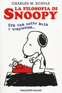 Charles M. Schulz - La filosofia di Snoopy