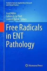 Free Radicals in ENT Pathology (Repost)