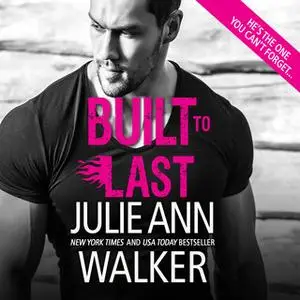 «Built to Last» by Julie Ann Walker