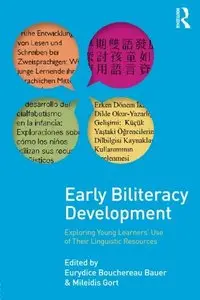 Early Biliteracy Development by Eurydice B. Bauer