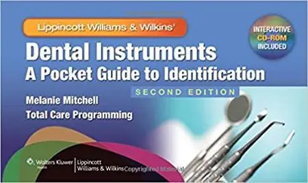 Dental Instruments: A Pocket Guide to Identification (Repost)