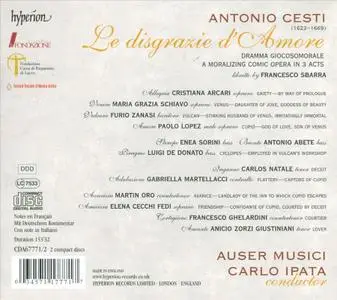 Carlo Ipata, Auser Musici - Antonio Cesti: Le disgrazie d’Amore (2010)