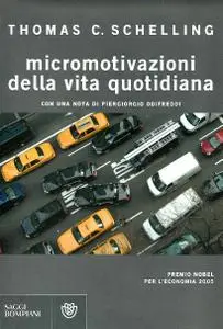 Micromotivazioni della vita quotidiana