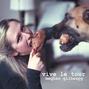 Meghan Gilhespy - Vive Le Tour (2016)