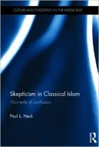 Skepticism in Classical Islam: Moments of Confusion