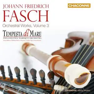 Tempesta di Mare - Johann Friedrich Fasch: Orchestral Works, Volume 3 (2012)