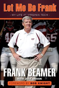 Let Me Be Frank: My Life at Virginia Tech
