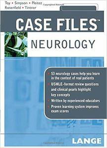 Case Files Neurology (LANGE Case Files)