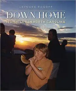 Down Home: Jewish Life in North Carolina