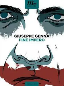 Giuseppe Genna - Fine impero